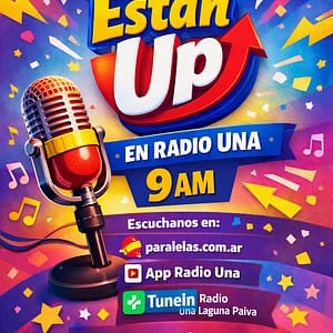 Mañana comienza Están Up en Radio Una
